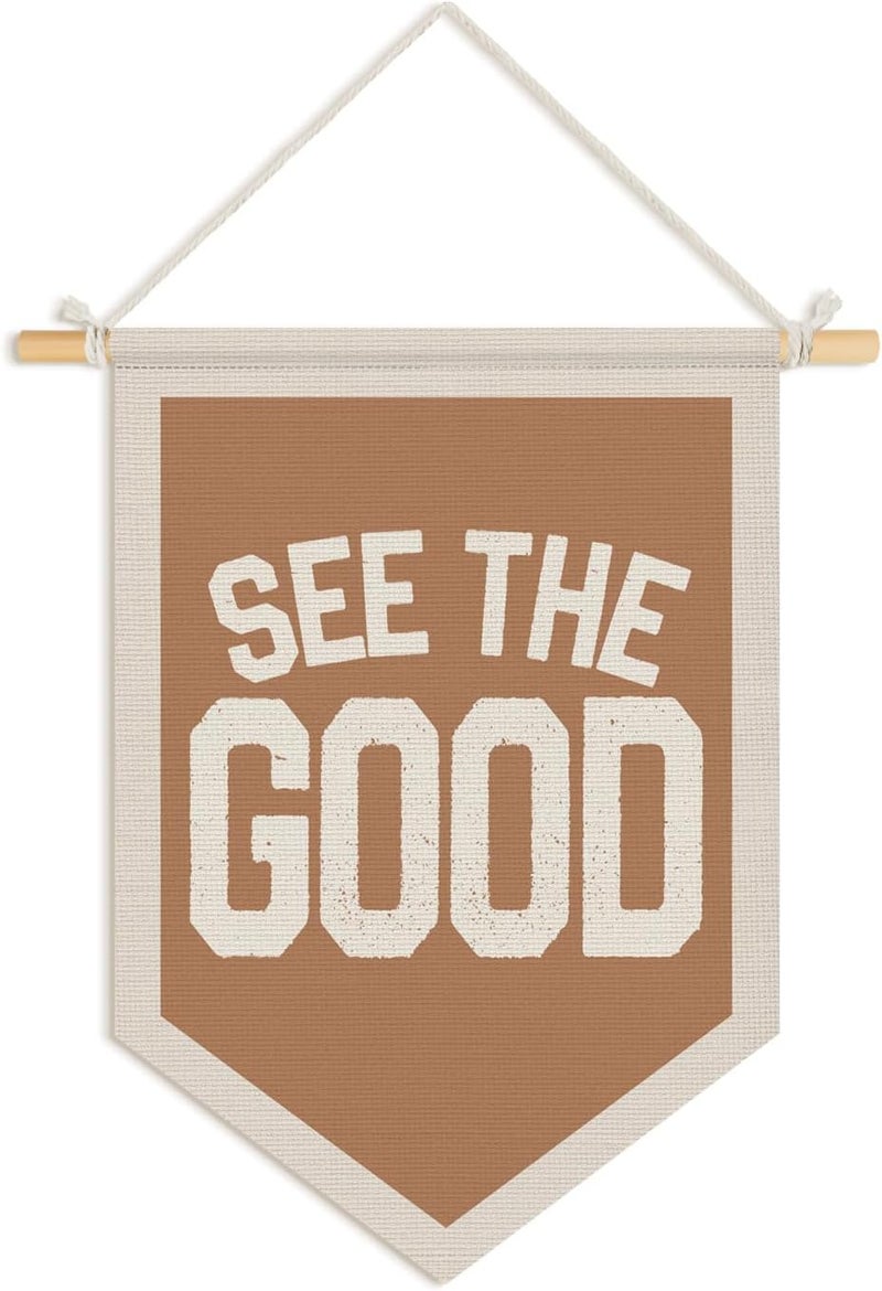 Wheatwin Inspirational See the Good Wall Hanging Pennant Flag Banner, Boho Neutral Motivational Positive Wall Decor for Kids Toddler Nursery Room Bedroom Playroom 15x11 Inch - Image 1